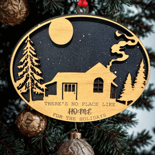 There's no place like home for the holidays ornament